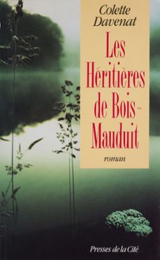 les heritières de bois-mauduit (ebook)-colette davenat-9782258127012