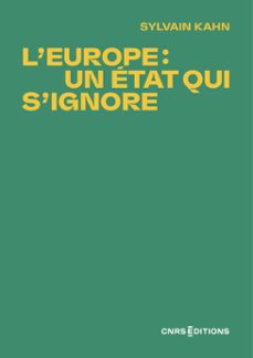 l'europe : un etat qui s'ignore (ebook)-sylvain kahn-9782271125712