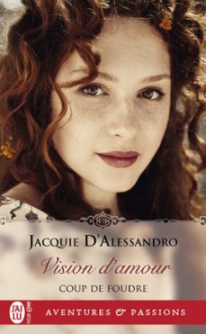 coup de foudre (tome 1) - vision damour (ebook)-jacquie d alessandro-9782290225912