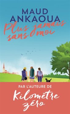 plus jamais sans moi-maud ankaoua-9782290412312