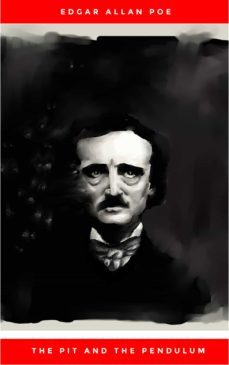 the pit and the pendulum (ebook)-edgar allan poe-9782291030812