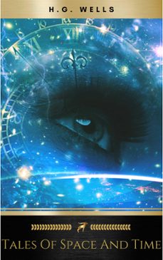 tales of space and time (ebook)-herbert george wells-9782291073512