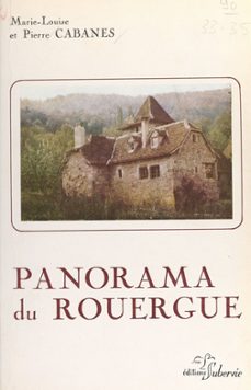 panorama du rouergue (ebook)-marie louise cabanes-pierre cabanes-9782307629412