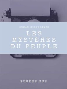 les mystères du peuple (ebook)-eugene sue-9782322399512