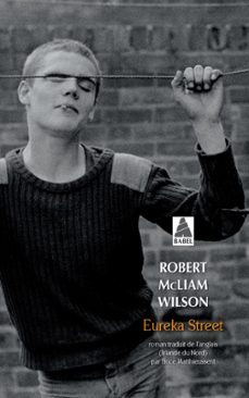 eureka street (ebook)-robert mcliam wilson-9782330173012