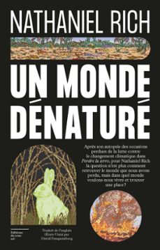 un monde denature (ebook)-nathaniel rich-9782364686212