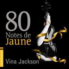 80 notes de jaune (audiolibro)-vina jackson-9782374340012