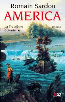 america - tome 1 la treizième colonie (ebook)-romain sardou-9782374480312