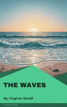 the waves (ebook)-virginia woolf-9782379265112