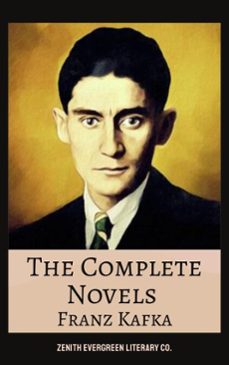 the complete novels of franz kafka (ebook)-franz kafka-zenith evergreen literary co.-9782386912412
