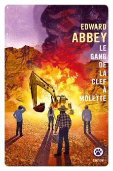 le gang de la clef a molette (ebook)-edward abbey-9782404003412