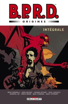 bprd origines - integrale (ebook)-john arcudi-mike mignola-joshua dysart-9782413071112