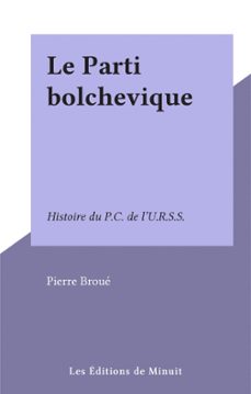 le parti bolchevique (ebook)-pierre broue-9782707335012