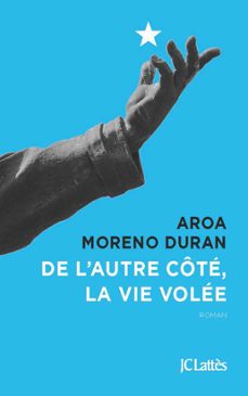 de l'autre cote, la vie volee (ebook)-aroa moreno duran-9782709665612