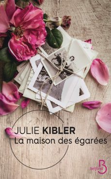 la maison des egarees (ebook)-julie kibler-9782714495112