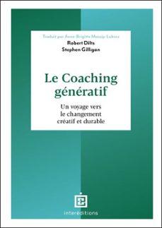 le coaching generatif (ebook)-robert dilts-stephen gilligan-9782729624712