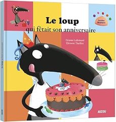 le loup qui fetait son anniversaire-9782733829912