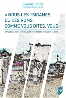 nous les tsiganes, ou les roms, comme vous dites, vous  (ebook)-9782753576612