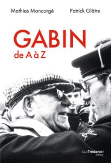 gabin de a à z-mathias moncorgé-patrick glâtre-9782813238412