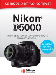 nikon d5000 - le mode d'emploi complet (ebook)-j-dennis thomas-9782822408912