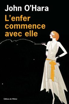 l'enfer commence avec elle (ebook)-john o hara-9782823615012