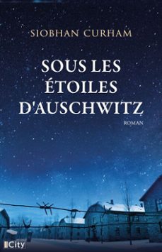sous les etoiles d'auschwitz (ebook)-siobhan curham-9782824629612