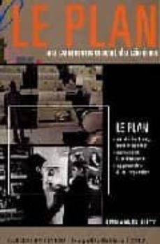 le plan: au commencement du cinema-emmanuel siety-9782866422912