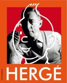 catalogo exposicion herge : the exhibition (madrid 2022)-9782874245312
