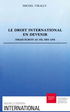 le droit international en devenir (ebook)-michel virally-9782940549412