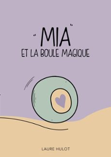 mia et la boule magique (ebook)-9782959771712