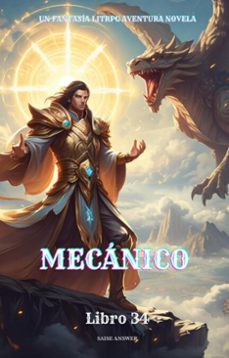 mecanico:un fantasia litrpg aventura novela(libro 34) (ebook)-saise answer-9783565057412