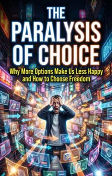 the paralysis of choice (ebook)-brandon cole-9783565212712