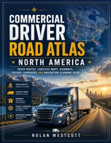 commercial driver road atlas north america-nolan westcott-9783565491612