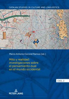 mito y realidad: investigaciones sobre el pensamiento dual en el mundo occidental (ebook)-9783631886212