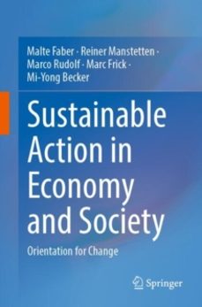 sustainable action in economy and society-malte faber-9783662691212