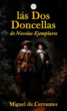 las dos doncellas (ebook)-miguel de cervantes saavedra-miguel de cervantes saavedra-9783689955212