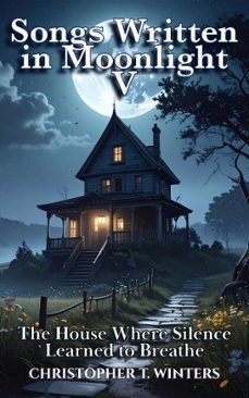 songs written in moonlight v (ebook)-christopher t. winters-christopher t. winters-9783692288512