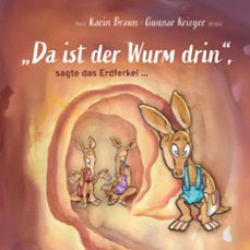 "da ist der wurm drin", sagte das erdferkel ... (ebook)-karin braun-9783695182312