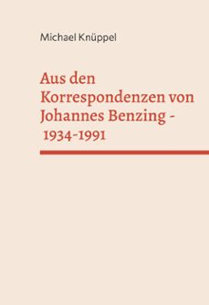 aus den korrespondenzen von johannes benzing 1934-1991 (ebook)-michael knüppel-9783769334012