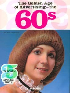 the golden age of advertising the 60s-9783822848012