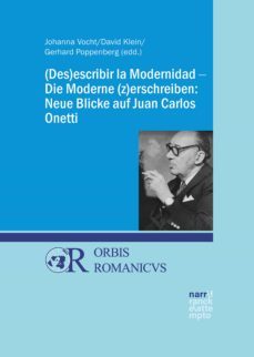 (des)escribir la modernidad - die moderne (z)erschreiben: neue blicke auf juan carlos onetti (ebook)-9783823391012