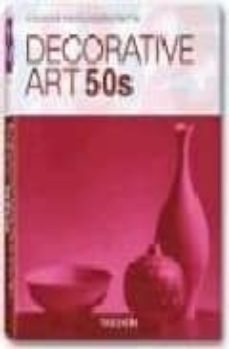 decorative art 50s (ed. trilingue italiano/español/portugues)-peter fiell-charlotte fiell-9783836503112