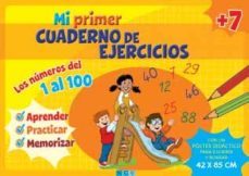 mi primer cuaderno de ejercicios: los numeros del 1 al 100-9783862338412