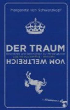 der traum vom weltreich (ebook)-margarete von schwarzkopf-9783866743212