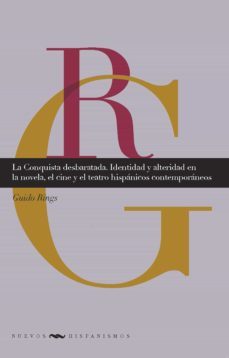 la conquista desbaratada (ebook)-guido rings-9783954871612