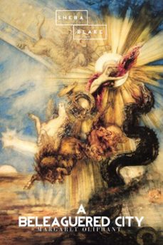 a beleaguered city (ebook)-margaret oliphant-9783962177812