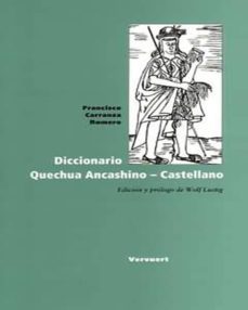 diccionario quechua ancashino - castellano (ebook)-francisco carranza romero-9783964565112