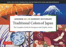 japanese color harmony dictionary: traditional colors: the complete guide for designers and graphic artists (over 2,750-9784805316412