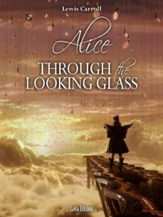 alice through the looking glass (ebook)-lewis carroll-lewis carroll-9786050459012