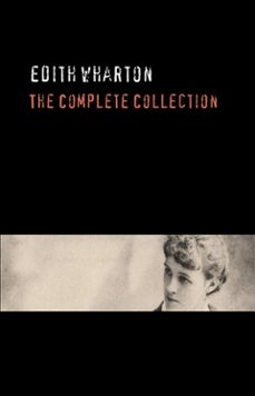 edith wharton: the complete collection (ebook)-edith wharton-9786050469912